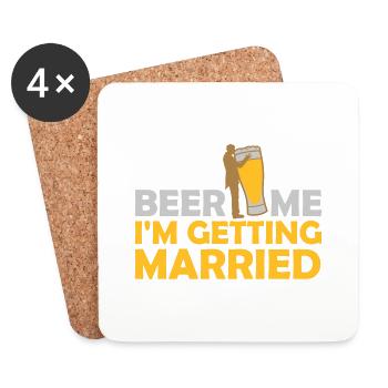 Beer Me Getting Married - Coasters (set of 4) - white - Front