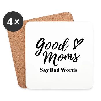 Good Moms say Bad Words - Coasters (set of 4) - white - Front
