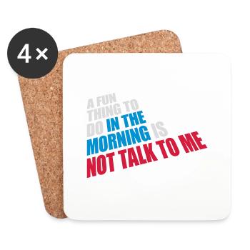 not talk to me - Untersetzer (4er-Set) - Weiß - Vorne