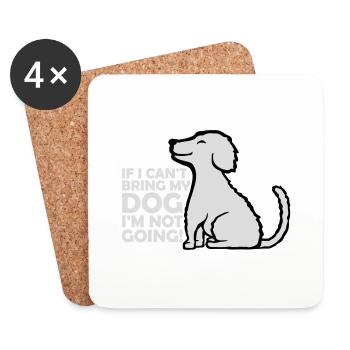 bring my dog quote - Coasters (set of 4) - white - Front