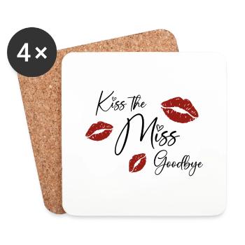 Kiss the Miss Goodbye - Untersetzer (4er-Set) - Weiß - Vorne