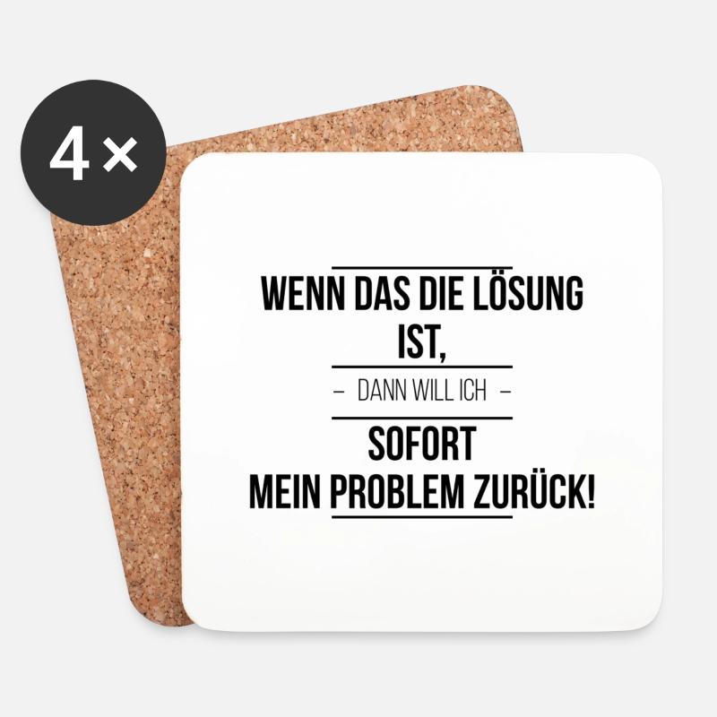 Wenn das die Lösung ist - Untersetzer (4er-Set) - Weiß