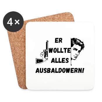 Er wollte alles ausbaldowern, Geschenk, lustig - Untersetzer (4er-Set) - Weiß - Vorne