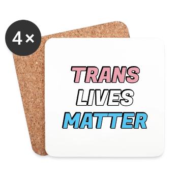 Trans lives matter - Coasters (set of 4) - white - Front