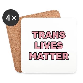 Trans lives matter - Coasters (set of 4) - white - Front