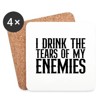 I Drink The Tears Of My Enemies - Untersetzer (4er-Set) - Weiß - Vorne