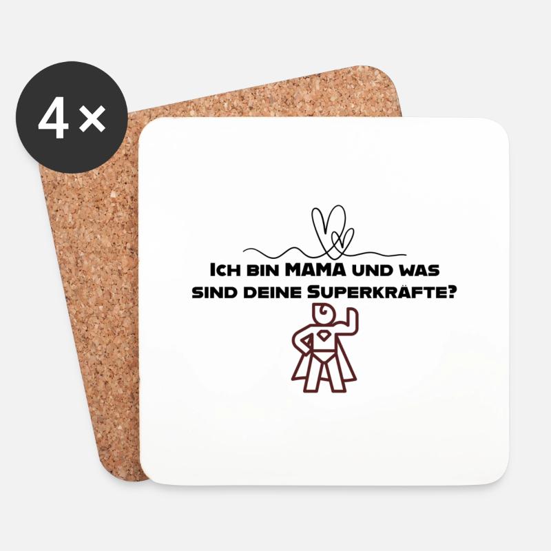 Ich bin Mama und was ist deine Superkraft? - Untersetzer (4er-Set) - Weiß