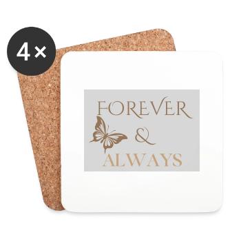 Forever and Always Romantic Saying - Coasters (set of 4) - white - Front