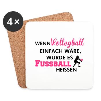 Einfaches Volleyball würde Fußball heißen - Untersetzer (4er-Set) - Weiß - Vorne