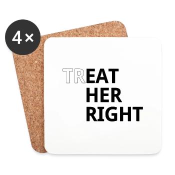 Treat her right - Untersetzer (4er-Set) - Weiß - Vorne