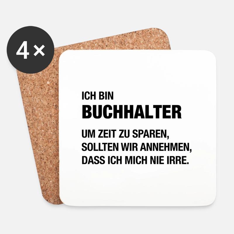 Ich bin Buchhalter, ich irre mich nie! - Untersetzer (4er-Set) - Weiß