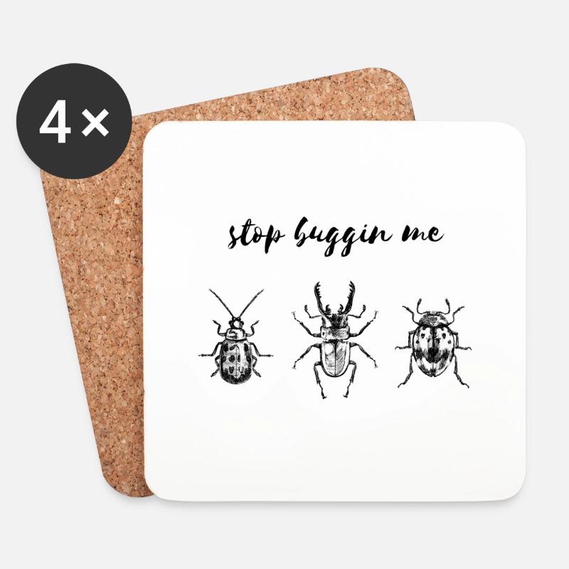 Stop buggin me - Untersetzer (4er-Set) - Weiß