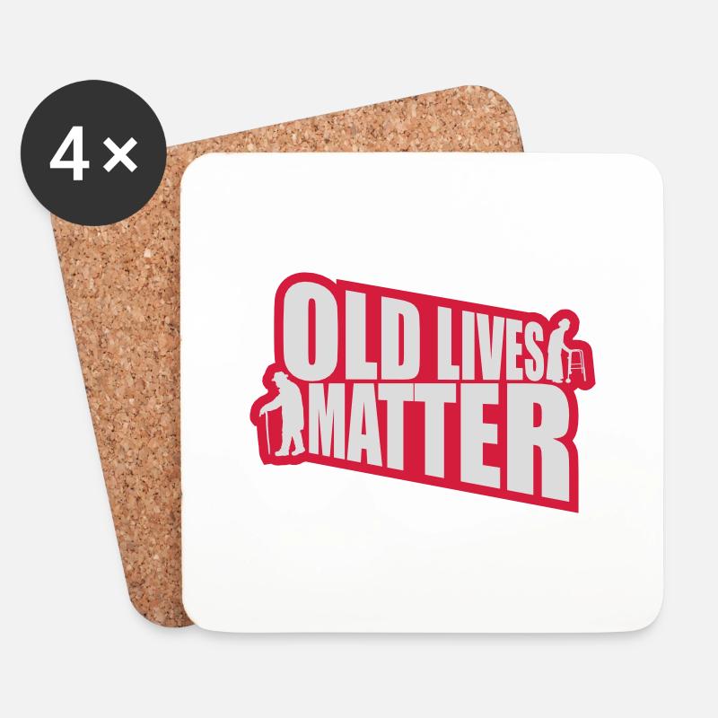 old lives matter Zitat - Untersetzer (4er-Set) - Weiß
