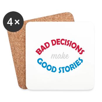 bad decisions great stories - Coasters (set of 4) - white - Front
