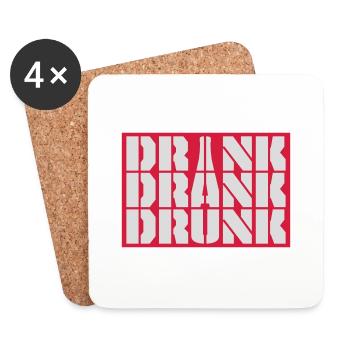 drink drank drunk Zitat - Untersetzer (4er-Set) - Weiß - Vorne