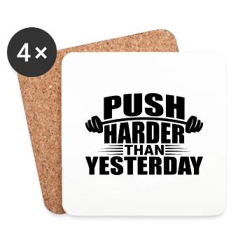 Push harder than Yesterday - Coasters (set of 4) - white - Front