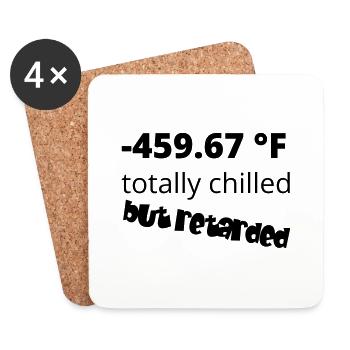 -459.67 °F totalement refroidi mais retardé - Dessous de verre (lot de 4) - blanc - Devant