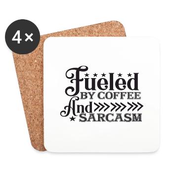 Fueled By Coffee And Sarcasm - Coasters (set of 4) - white - Front