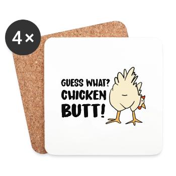 Guess What? Chicken Butt! - Coasters (set of 4) - white - Front