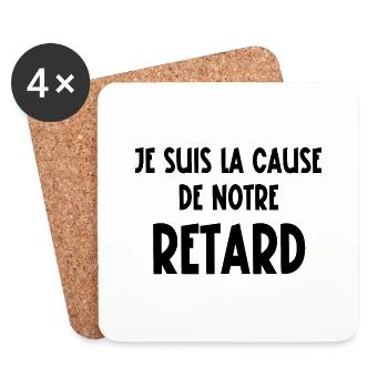 je suis la cause de notre retard - Dessous de verre (lot de 4) - blanc - Devant