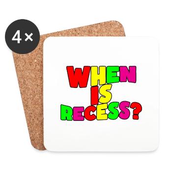 When Is Recess - Untersetzer (4er-Set) - Weiß - Vorne