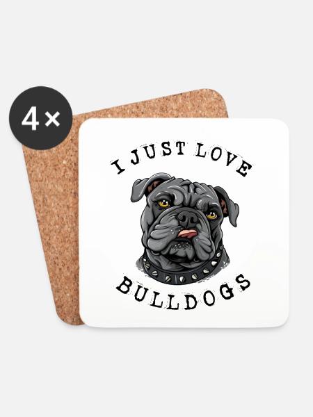 I just love Bulldogs - Coasters (set of 4) - white