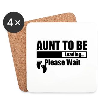 Aunt To Be Loading Please Wait - Coasters (set of 4) - white - Front