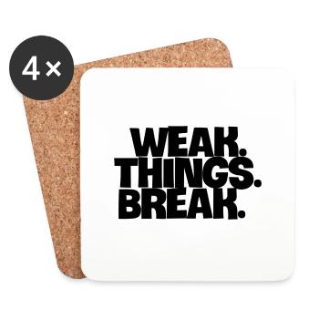 WEAK. Things. Break - Coasters (set of 4) - white - Front