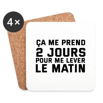 ça me prend 2 jours pour me lever le matin - Dessous de verre (lot de 4) - blanc - Devant