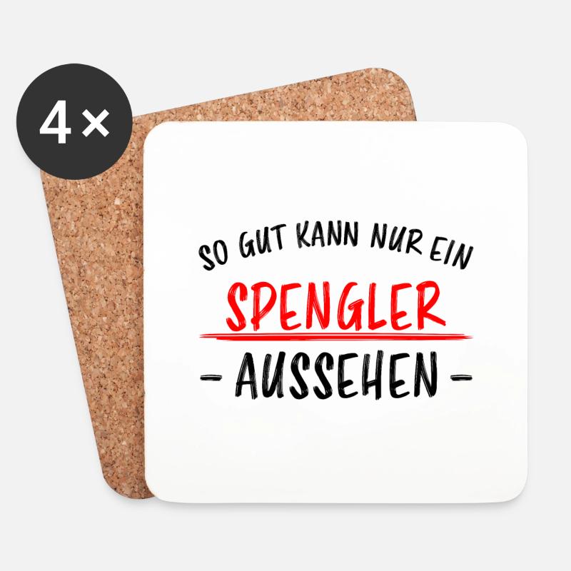 Spengler Beruf Lustiger Spruch Handwerker Geschenk - Untersetzer (4er-Set) - Weiß