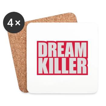 dream killer Pessimisten Zitat - Untersetzer (4er-Set) - Weiß - Vorne