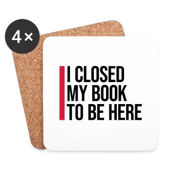 I closed my book - Coasters (set of 4) - white - Front