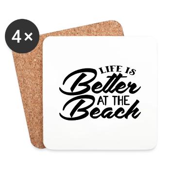 Life is better at the Beach - Untersetzer (4er-Set) - Weiß - Vorne