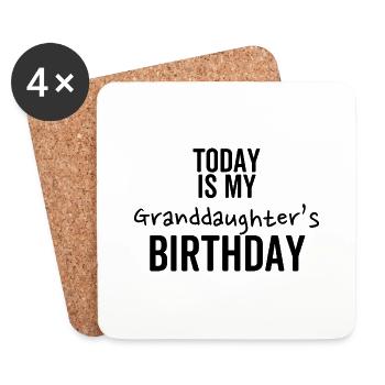 Heute ist der Geburtstag meiner Enkelin - Untersetzer (4er-Set) - Weiß - Vorne