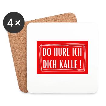 do hüre ich dich kalle - Köln Kölsch Kölle - Untersetzer (4er-Set) - Weiß - Vorne