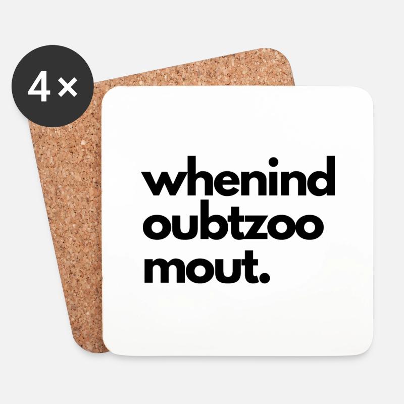 When in doubt zoom out - Coasters (set of 4) - white