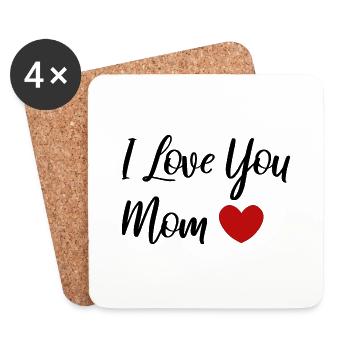 I Love Mom - Aufschrift für Muttergeschenke - Untersetzer (4er-Set) - Weiß - Vorne