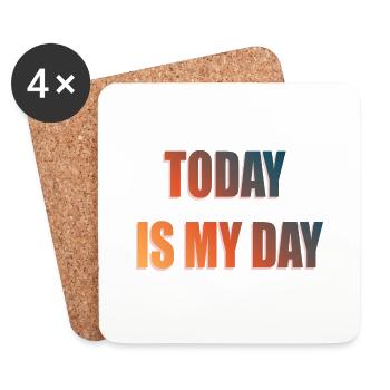 TODAY IS MY DAY - Coasters (set of 4) - white - Front