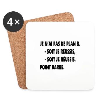Pas de plan B = Succès ! - Dessous de verre (lot de 4) - blanc - Devant
