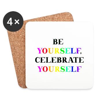 Idée cadeau queer Soyez vous-même, célébrez-vous - Dessous de verre (lot de 4) - blanc - Devant