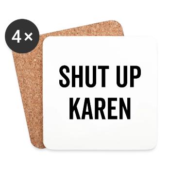 Tais-toi Karen - Dessous de verre (lot de 4) - blanc - Devant