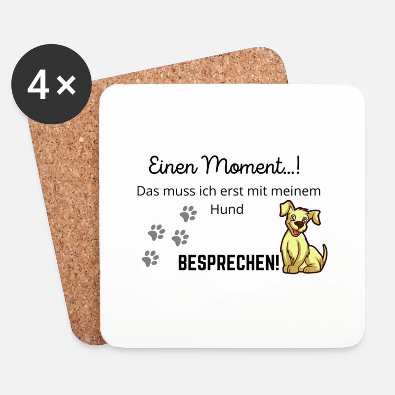 Süßer Hunde Spruch - Untersetzer (4er-Set) - Weiß