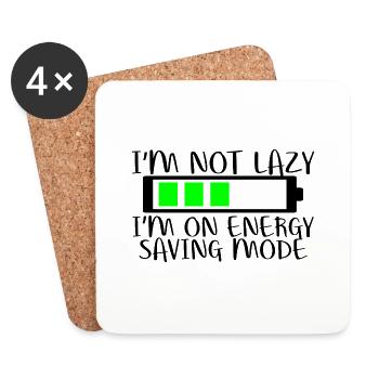 I'm Not Lazy I'm On Energy Saving Mode 2 - Untersetzer (4er-Set) - Weiß - Vorne