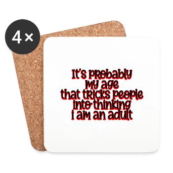 Trick people into thinking I am an adult 4 - Coasters (set of 4) - white - Front