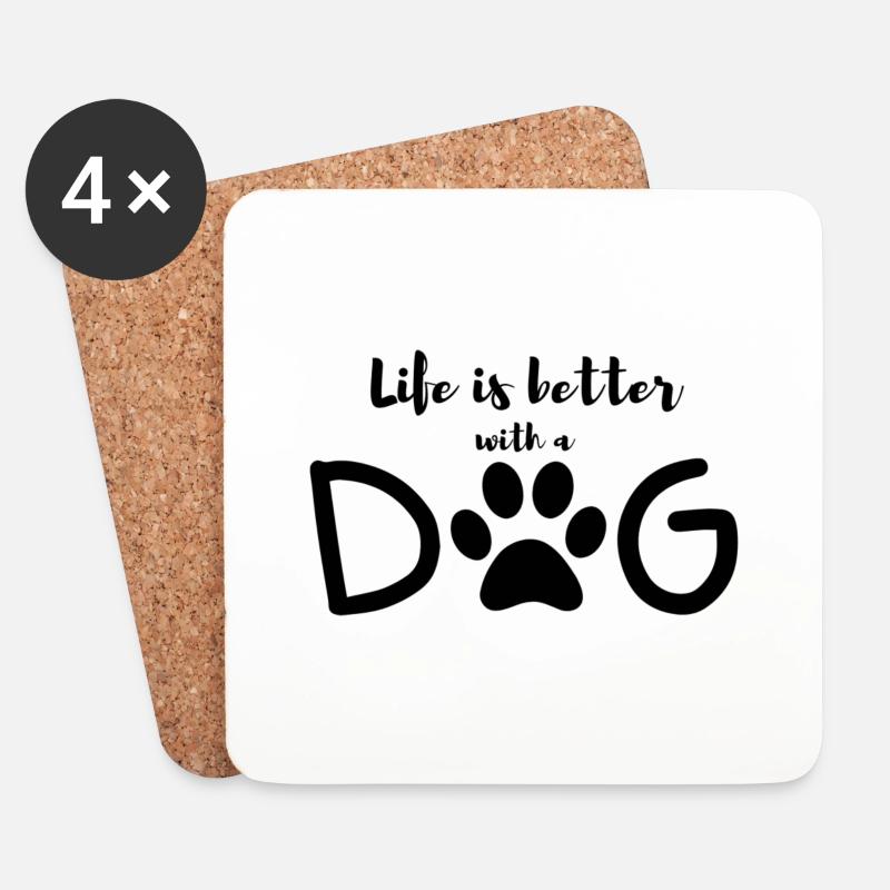 life is better with a dog - Untersetzer (4er-Set) - Weiß