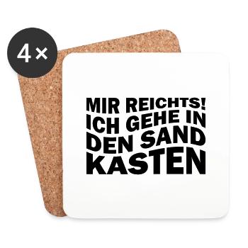 Mir reichts! Ich gehe in den Sandkasten - Untersetzer (4er-Set) - Weiß - Vorne