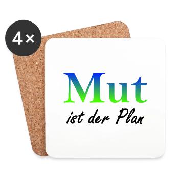 Mut ist der Plan - Untersetzer (4er-Set) - Weiß - Vorne