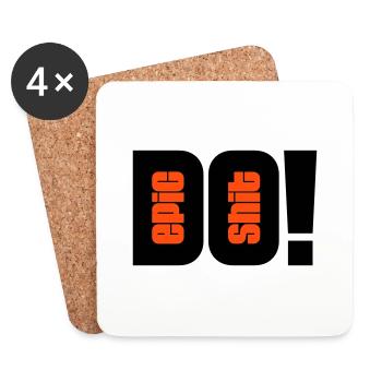 do epic shit - 2 Farben - Untersetzer (4er-Set) - Weiß - Vorne