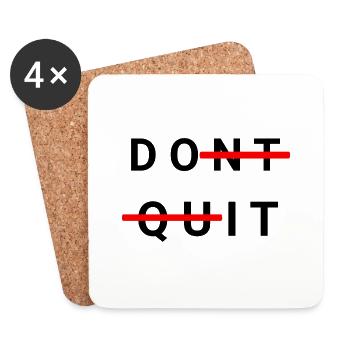 Don`t Quit - Untersetzer (4er-Set) - Weiß - Vorne