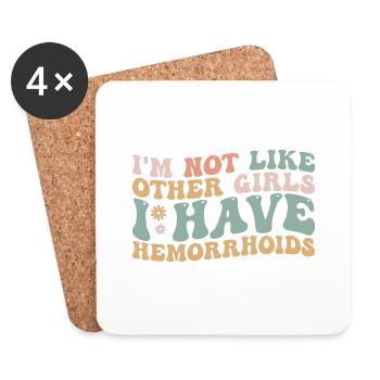 I'm Not Like Other Girls I Have Hemorrhoids - Dessous de verre (lot de 4) - blanc - Devant